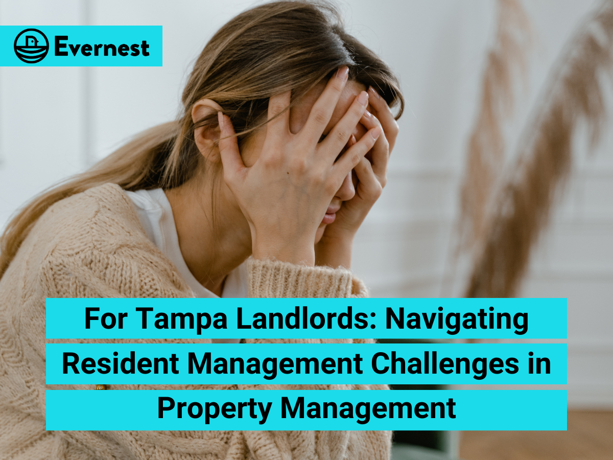 For Tampa Landlords: Navigating Resident Management Challenges in Property Management